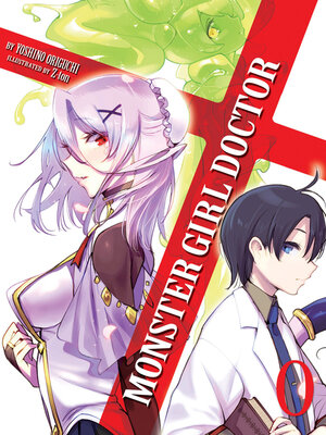 cover image of Monster Girl Doctor Zero